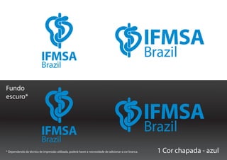 Fundo
escuro*




* Dependendo da técnica de impressão utilizada, poderá haver a necessidade de adicionar a cor branca.   1 Cor chapada - azul
 