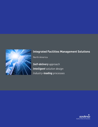 Integrated Facilities Management Solutions 2012 by Sodexo | PDF