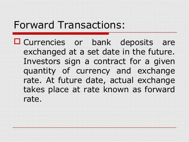 Types of transactions and settlements in forex market