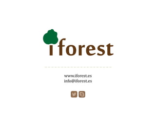 www.iforest.es
info@iforest.es
 