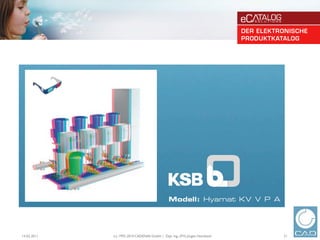 14.02.2011   (c) 1992-2010 CADENAS GmbH | Dipl. Ing. (FH) Jürgen Heimbach   21
 