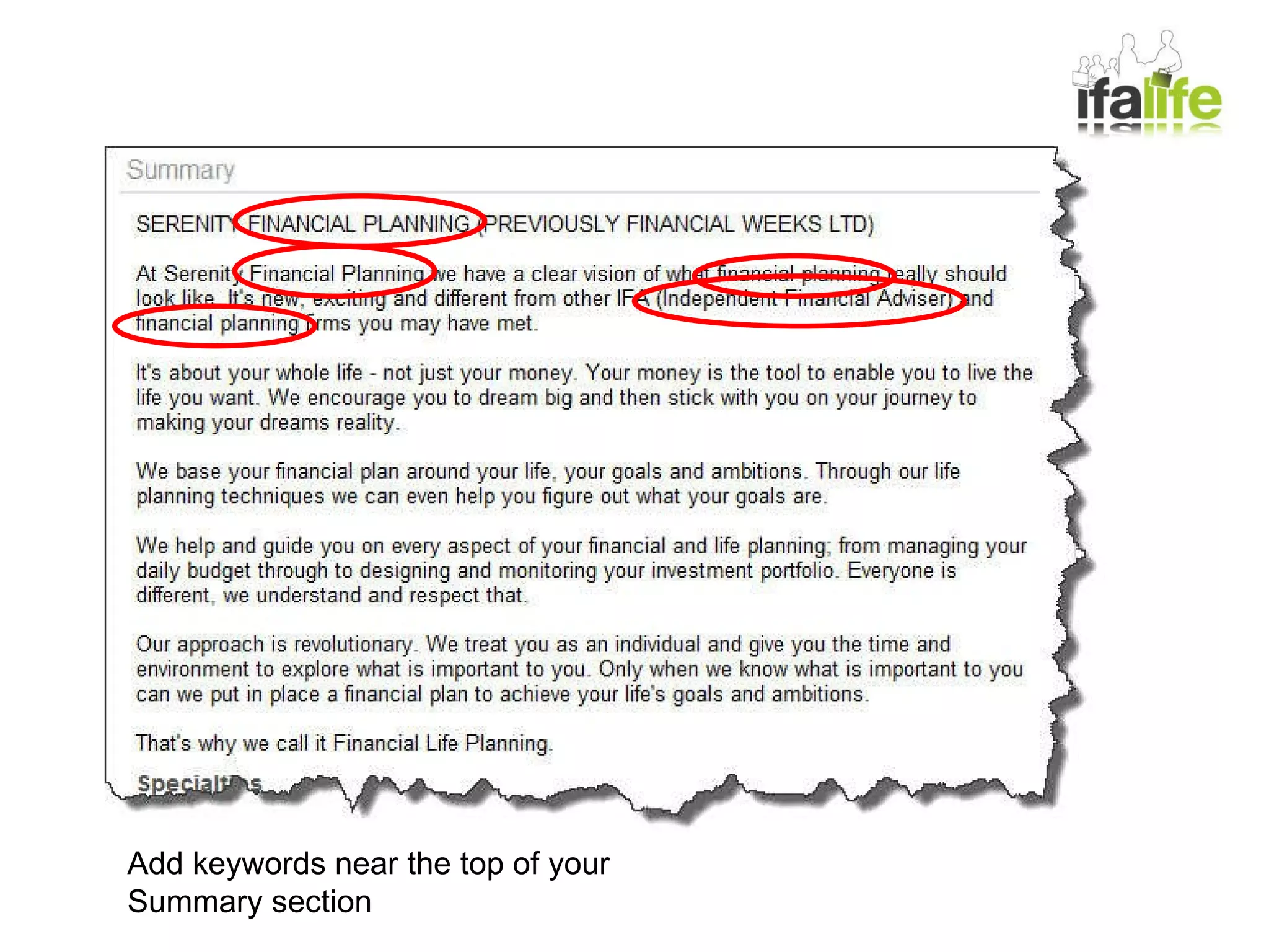 Add keywords near the top of your Summary section 