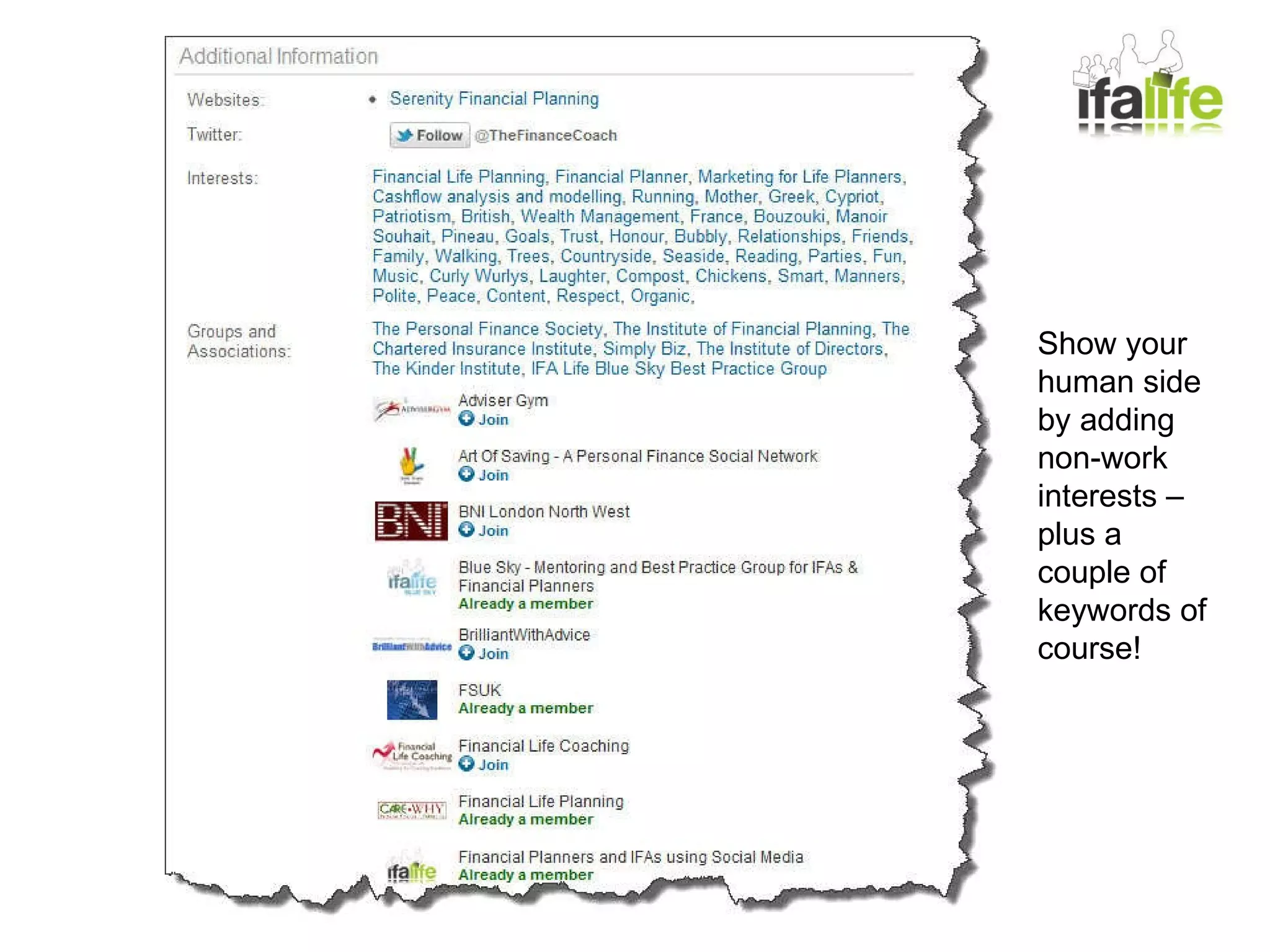Show your human side by adding non-work interests – plus a couple of keywords of course! 