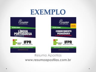 EXEMPLO 
Resumo Apostilas 
www.resumoapostilas.com.br 
 