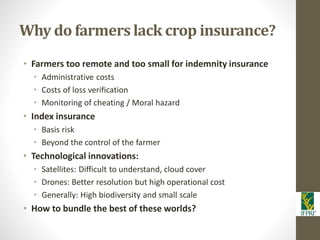 IFPRI-New technologies for better Insurance: Picture Based Crop Insurance-Berber Kramer
