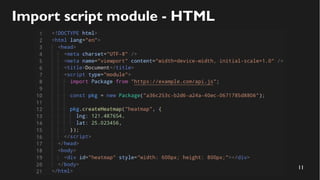 11
Import script module - HTML
 