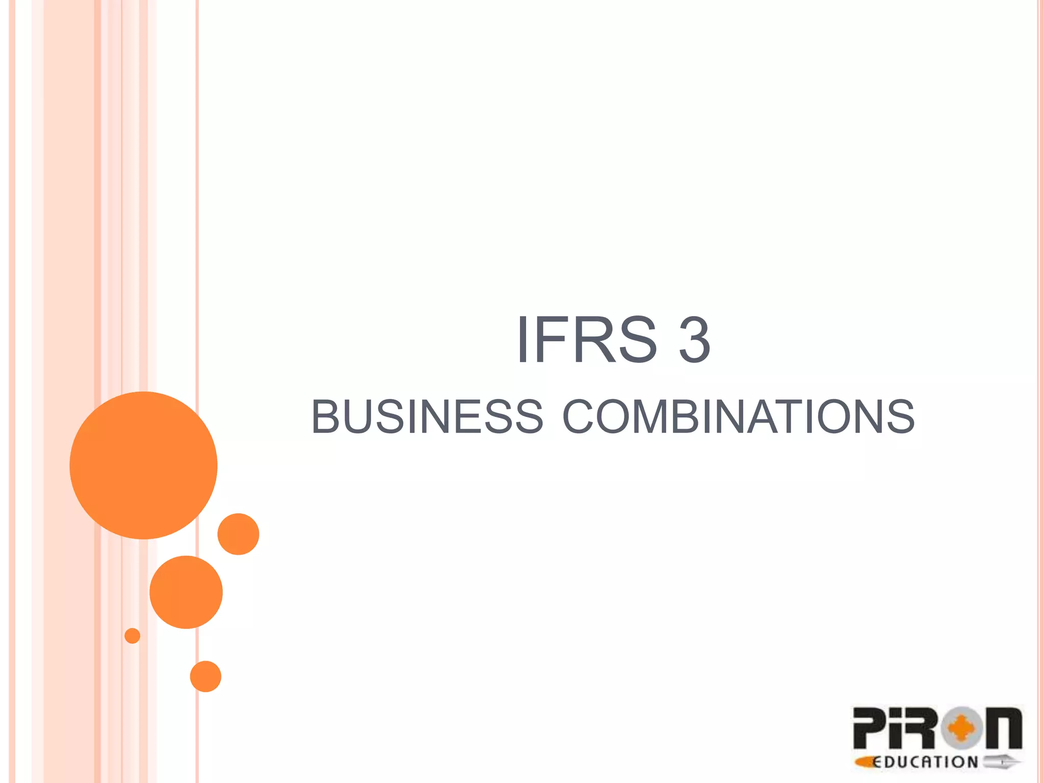 IFRS 3 - Business Combinations | PPTX