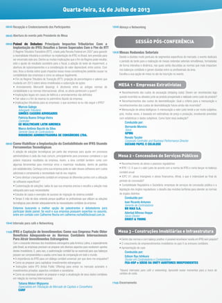 Quarta-feira, 24 de Julho de 2013
08h30
08h50
09h00
12h00
13h30
17h00
09h50
10h40
11h00
Recepção e Credenciamento dos Participantes
Abertura do evento pelo Presidente de Mesa
Painel de Debates: Principais Impactos Tributários Com a
Implantação do IFRS: Desaﬁos a Serem Superados Com o Fim do RTT
O Regime Tributário Transitório (RTT), criado pela Receita Federal em 2007 para garantir
a neutralidade tributária e contribuir na implantação do IFRS no Brasil, tem previsão para
ser encerrado este ano. Dentre as muitas implicações que o ﬁm do Regime pode resultar,
está o ajuste do resultado societário para o ﬁscal, a adoção do teste de impairment, a
abertura de subcomponentes e a consideração do valor depreciável, entre outros. Com
isso, ﬁcou a dúvida sobre quais impactos essas novas considerações poderão causar na
contabilidade das empresas e como se adequar legalmente.
• Fim do Regime Tributário de Transição (RTT): projeção de porcentagens e valores que
mudarão em 2013 sobre ativos imobilizados e subscrição de ações
• Arrendamento Mercantil (leasing): A dicotomia entre as antigas normas de
contabilidade e as normas internacionais: aﬁnal, os ativos pertencem a quem?
• Implicações legais em casos de falência e arrendamentos não deﬁnidos
• Fair value e o ﬁm da reserva no patrimônio líquido da empresa
• Implicações tributárias para as empresas: o que acontece se eu não seguir o IFRS?
Marcos Galego
Advogado Tributário
SIMÕES CASEIRO ADVOGADOS
Patrícia Bueno Ortega Vieira
Controller
GE HEALTHCARE LATIN AMERICA
Marco Antônio Bacchi da Silva
Gerente Geral de Controladoria
RODOBENS ADMINISTRADORA DE CONSÓRCIOS LTDA.
Como Viabilizar a Implantação da Contabilidade em IFRS Usando
Ferramentas Tecnológicas
A adoção de soluções tecnológicas por parte das empresas para ajudar em processos
administrativos é cada dia mais comum, principalmente para processos complexos e que
podem mascarar resultados da empresa. Assim, a área contábil também conta com
algumas ferramentas para minimizar erros e maximizar resultados, dentro de padrões
pré-estabelecidos.Conheça como sua empresa pode se valer desses softwares sem custos
adicionais e compreenda a necessidade real do seu negócio.
• Como otimizar o lançamento contábil em empresas de diferentes portes com a utilização
de softwares especíﬁcos?
• Customização de soluções: saiba do que sua empresa precisa e escolha a solução mais
adequada para suas necessidades
• Estudos de casos e exemplos de sucesso de migração de sistema contábil
• Tempo X mão de obra: entenda porque qualiﬁcar os proﬁssionais que utilizam as soluções
tecnológicas para atender adequadamente às necessidades contábeis da empresa
Estamos buscando a melhor opção de palestrantes e debatedores para
participar deste painel. Se você e sua empresa possuem expertise no assunto,
entre em contato com Catherine Rocha em catherine.rocha@ibcbrasil.com.br.
Intervalo para café e Networking
IFRS e Captação de Investimentos: Como sua Empresa Pode Obter
Benefícios Adequando-se às Normas Contábeis Internacionais
Para Atrair Investimentos Estrangeiros
Com o crescente interesse dos investidores estrangeiros pelaAmérica Latina,e especialmente
pelo Brasil, as empresas precisam se preparar sob diversos aspectos para receberem aportes
destes investidores. E, para isso, a padronização contábil faz-se essencial para que balanços
possam ser compreendidos e usados como base de comparação em todo o mundo.
• A importância do IFRS para um diálogo contábil universal: por que devo me enquadrar?
• Como se preparar para capitalizar investimentos estrangeiros
• Instruções sobre IPO (Initial Public Offering) para entrar no mercado acionário e
investimentos privados: aspectos contábeis e societários
• Como as empresas podem se preparar e exigir a atualização de seus dados contábeis
em relação às normas Internacionais
Tatiana Midori Migiyama
Especialista em Tributação de Mercado de Capitais e Conselheira
CARF
Almoço e Networking
Mesas Redondas Setoriais
Devido a dúvidas muito pontuais de segmentos especíﬁcos do mercado, o evento dedicará
o período da tarde para a realização de mesas redondas setoriais simultâneas, formatadas
de forma interativa e dinâmica, nas quais serão discutidas as normas que mais impactam
nos balanços contábeis e geram dúvidas entre os proﬁssionais da área.
Escolha a sua opção de mesa no ato da inscrição no evento.
• Reconhecimento dos custos de escavação (stripping costs): Devem ser reconhecidos logo
quando incorridos ou ativados junto ao produto prospectado e realizado como custo do produto?
• Reconhecimentos dos custos de desmobilização: Qual o critério para a mensuração e
reconhecimentos dos custos de desmobilização futura ainda não incorridos?
• Mensuração de ativos biológicos: A mensuração a valor justo tende a ser muito subjetiva,
pois, muitas vezes, é baseada em estimativas de preço e produção, envolvendo previsões
com estatísticas e dados subjetivos. Como fazer essa avaliação?
Conduzida por:
Bernardo Moreira
Sócio
KPMG
Renato Tyszler
Corporate Controller and Business Performance Director
SUZANO PAPEL E CELULOSE
• Reconhecimento de ativos e passivos regulatórios
• IFRS 13: O que é o valor justo de acordo com a norma de IFRS e como lançar no balanço
contábil anual
• ICPC 01: ativos intangíveis e ativos ﬁnanceiros. Aﬁnal, o que é indenizável ao ﬁnal do
período da concessão?
• Contabilidade Regulatória e Societária: empresas de serviços de concessão pública e a
legislação dos órgãos reguladores: o desaﬁo das revisões tarifárias para atender as normas
de órgãos distintos
Conduzida por:
Ivan Ricardo Antunes
Gerente de Controladoria
BR VIAS S.A.
Aderbal Alfonso Hoppe
Sócio-Diretor
ERNST & YOUNG
• Dentro das normas e com balanço positivo: é possível reconhecer receita em IFRS sem prejuízo?
• O crescimento de empreendimentos imobiliários no país X os entraves contábeis.
• Apresentação de case
Conduzida por:
Edison Ryu Ishikura
Doutor em Controladoria e Contabilidade
FEA-USP e SÓCIO DA UNITY AUDITORES INDEPENDENTES
*Haverá intervalos para café e networking. Aproveite esses momentos para a troca de
cartões de visita.
Encerramento
SESSÃO PÓS-CONFERÊNCIA
MESA 1 - Empresas Extrativistas
Mesa 2 - Concessões de Serviços Públicos
Mesa 3 - Construções Imobiliárias e Infraestrutura
 