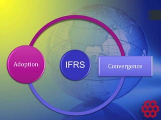 IFRSAdoption Convergence
 