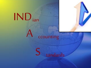 IND
A
S
ian
ccounting
tandards
 