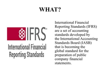 International financial reporting standards and India's Response | PPTX