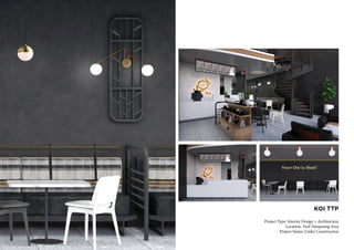 KOI TTP
Project Type: Interior Design + Architecture
Location: Tuol Tumpoung Area
Project Status: Under Construction
 