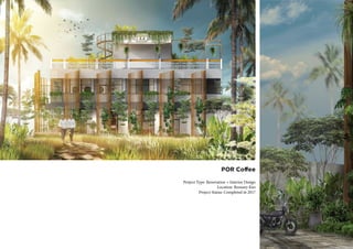 POR Coffee
Project Type: Renovation + Interior Design
Location: Reousey Keo
Project Status: Completed in 2017
 