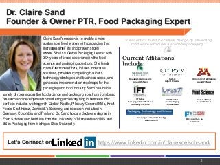 Dr. Claire Sand
Founder & Owner PTR, Food Packaging Expert
3
Claire Sand's mission is to enable a more
sustainable food sy...