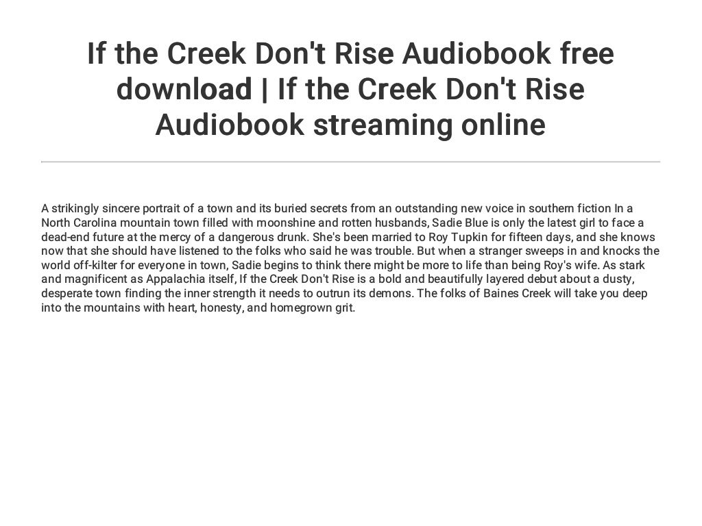 If the Creek Don't Rise Audiobook free download If the Creek Don't