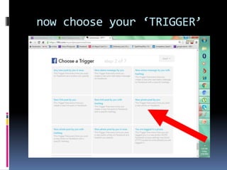 now choose your ‘TRIGGER’
 