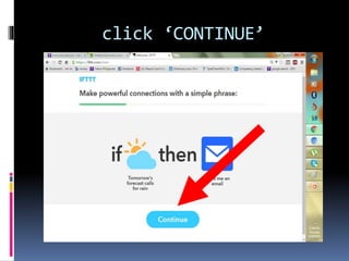 click ‘CONTINUE’
 