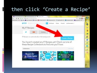 then click ‘Create a Recipe’
 