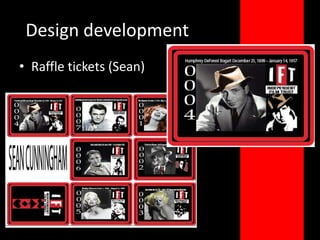 Raffle tickets (Sean)Design development 