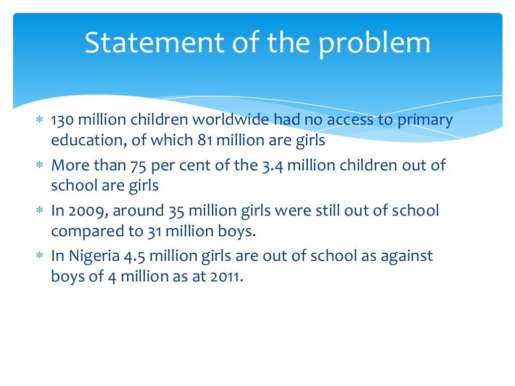 Girl Child Education In Nigeria Policy Issues And Challenges