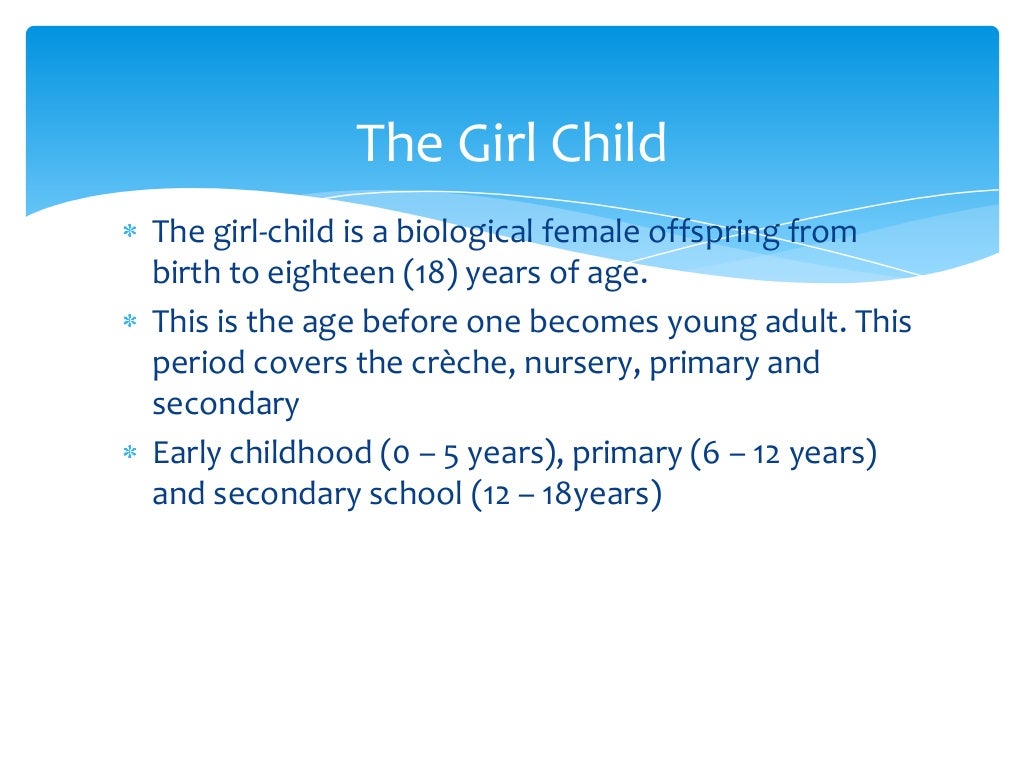 Girl Child Education In Nigeria Policy Issues And Challenges