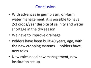Improving Drainage is Crucial for Cropping Intensification in the Poldered Coastal Zones of Bangladesh