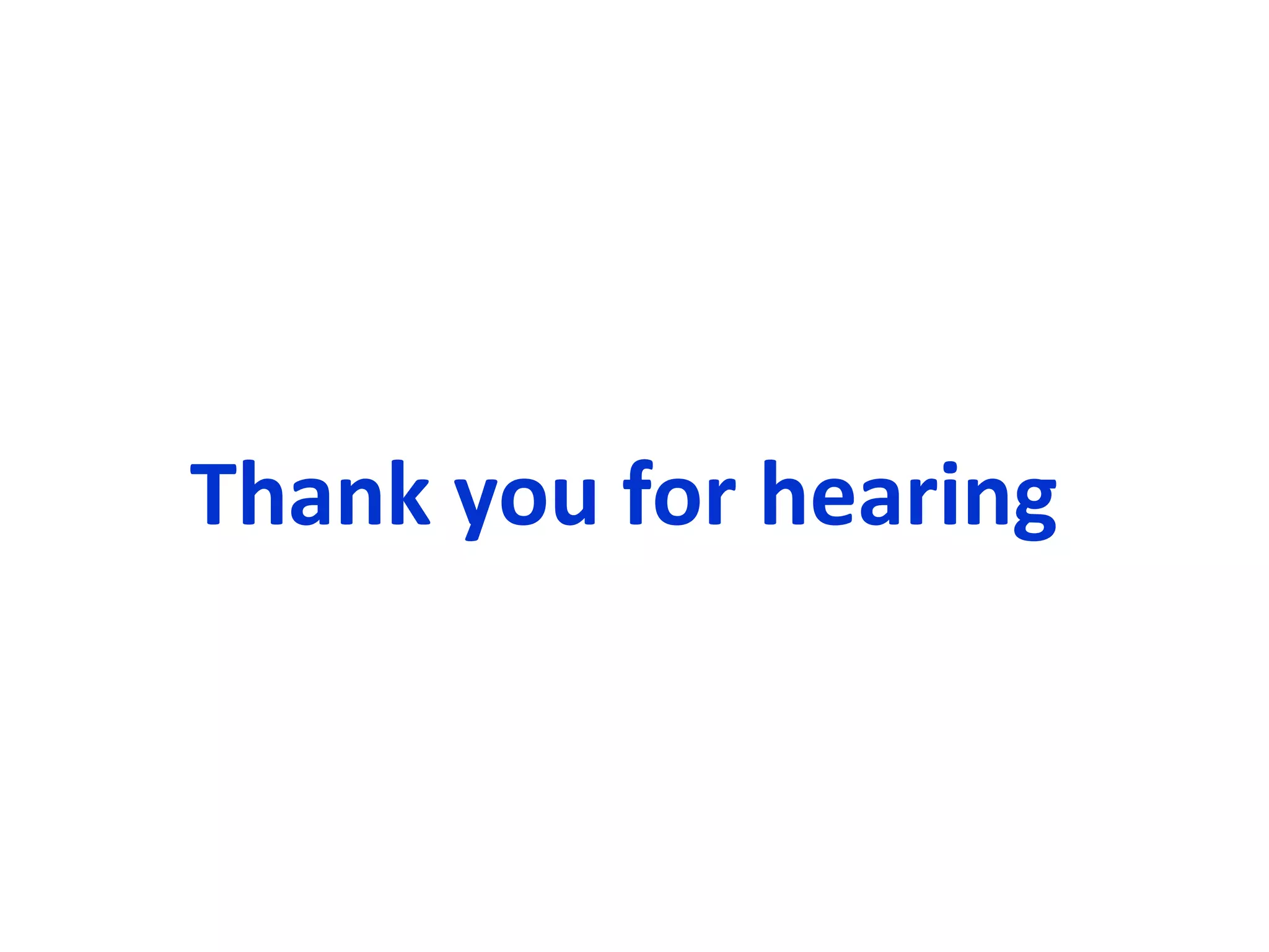 Thank you for hearing 