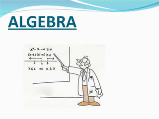 ALGEBRA 