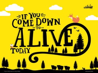 If you come down to Alive today... @alivewithideas
 