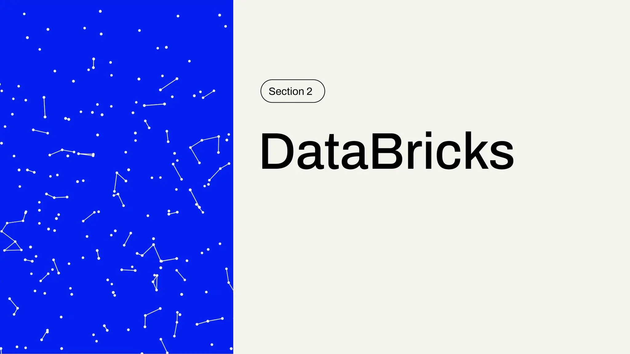 DataBricks
Section 2
 