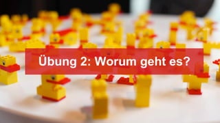 Übung 2: Worum geht es?
 