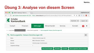 Namics.
Übung 3: Analyse von diesem Screen
 