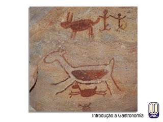 Introdução a Gastronomia
 