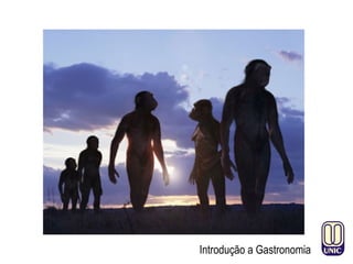 Introdução a Gastronomia
 