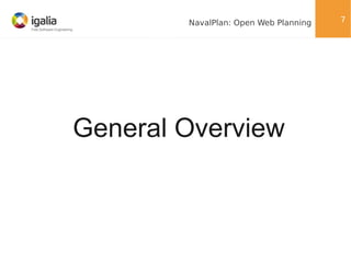 NavalPlan: Open Web Planning

General Overview

7

 