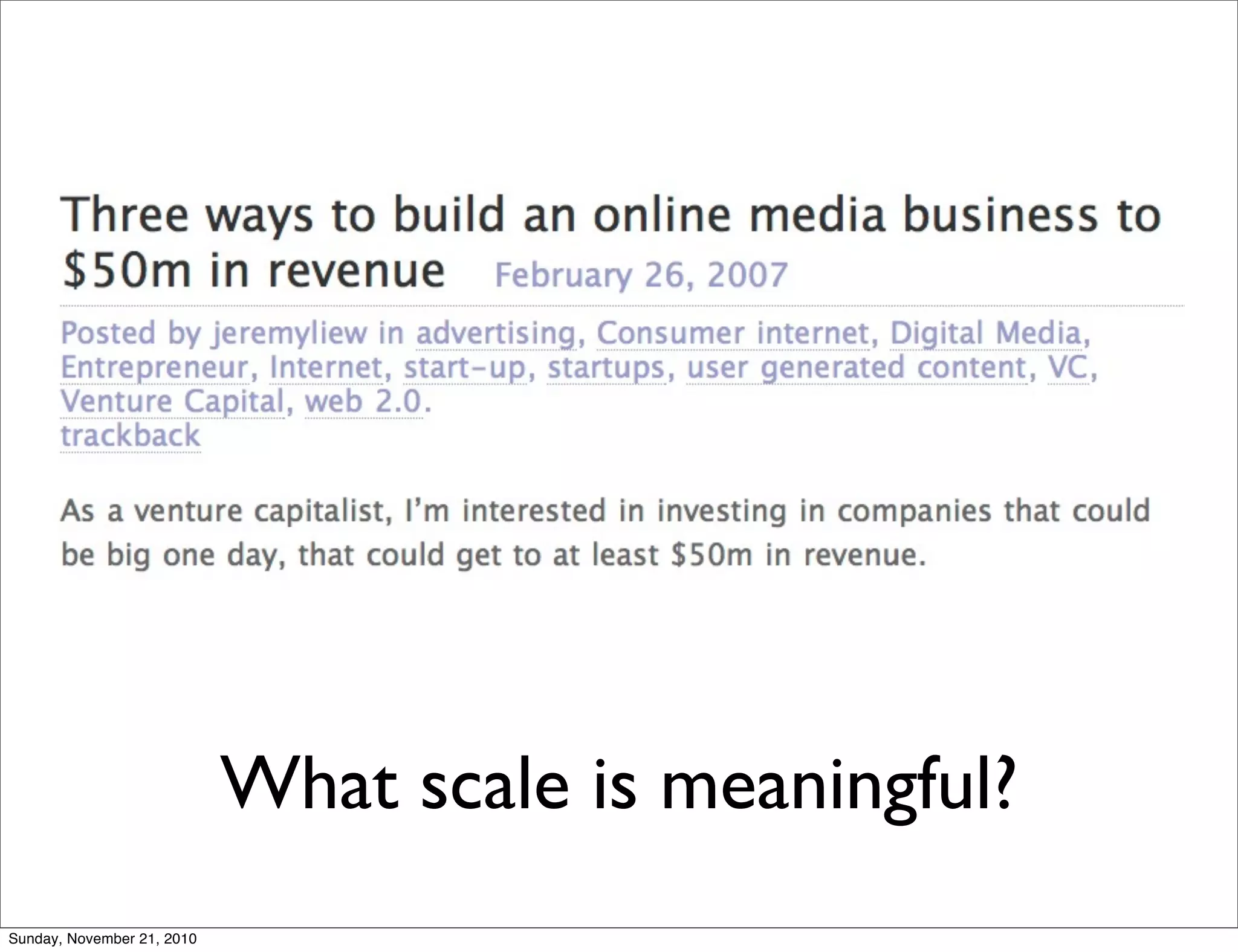 What scale is meaningful?
Sunday, November 21, 2010
 