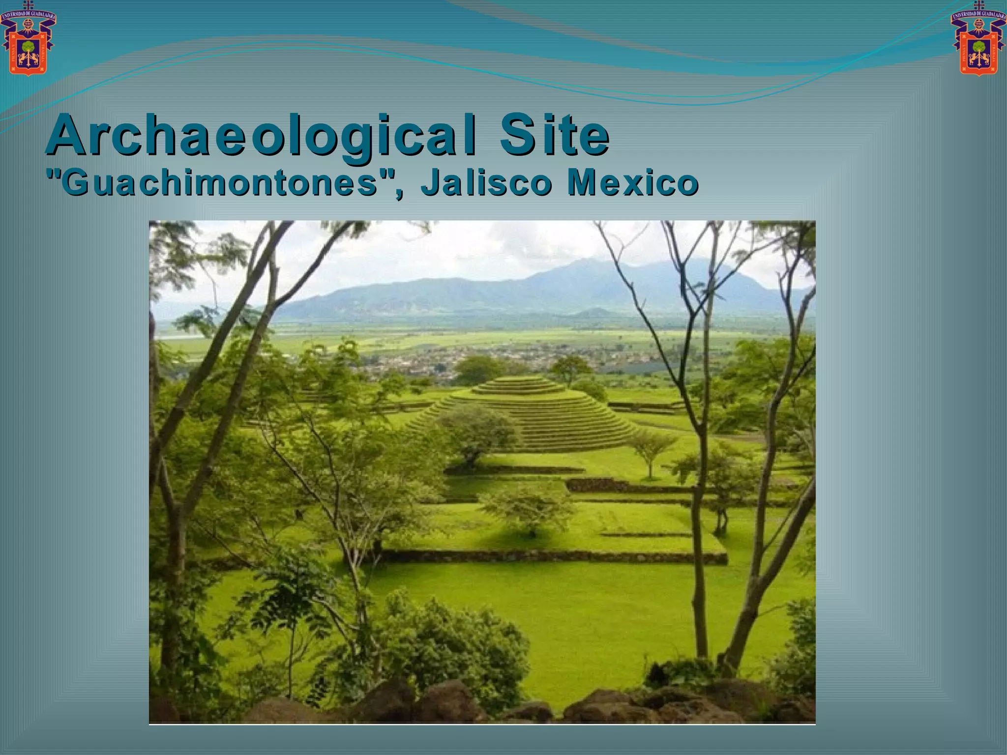 Archaeological Site "Guachimontones", Jalisco Mexico 