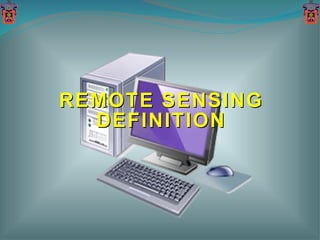 REMOTE SENSING DEFINITION 