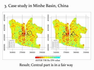 3. Case study in Minhe Basin, ChinaASTER TIR B11 DN valueResult; Central part is in a fair way