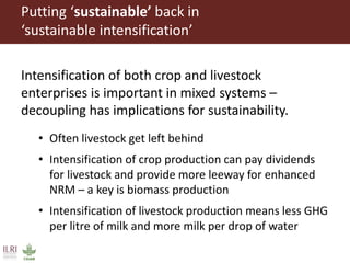 Integrated crop livestock systems:A key to sustainable intensification in Africa