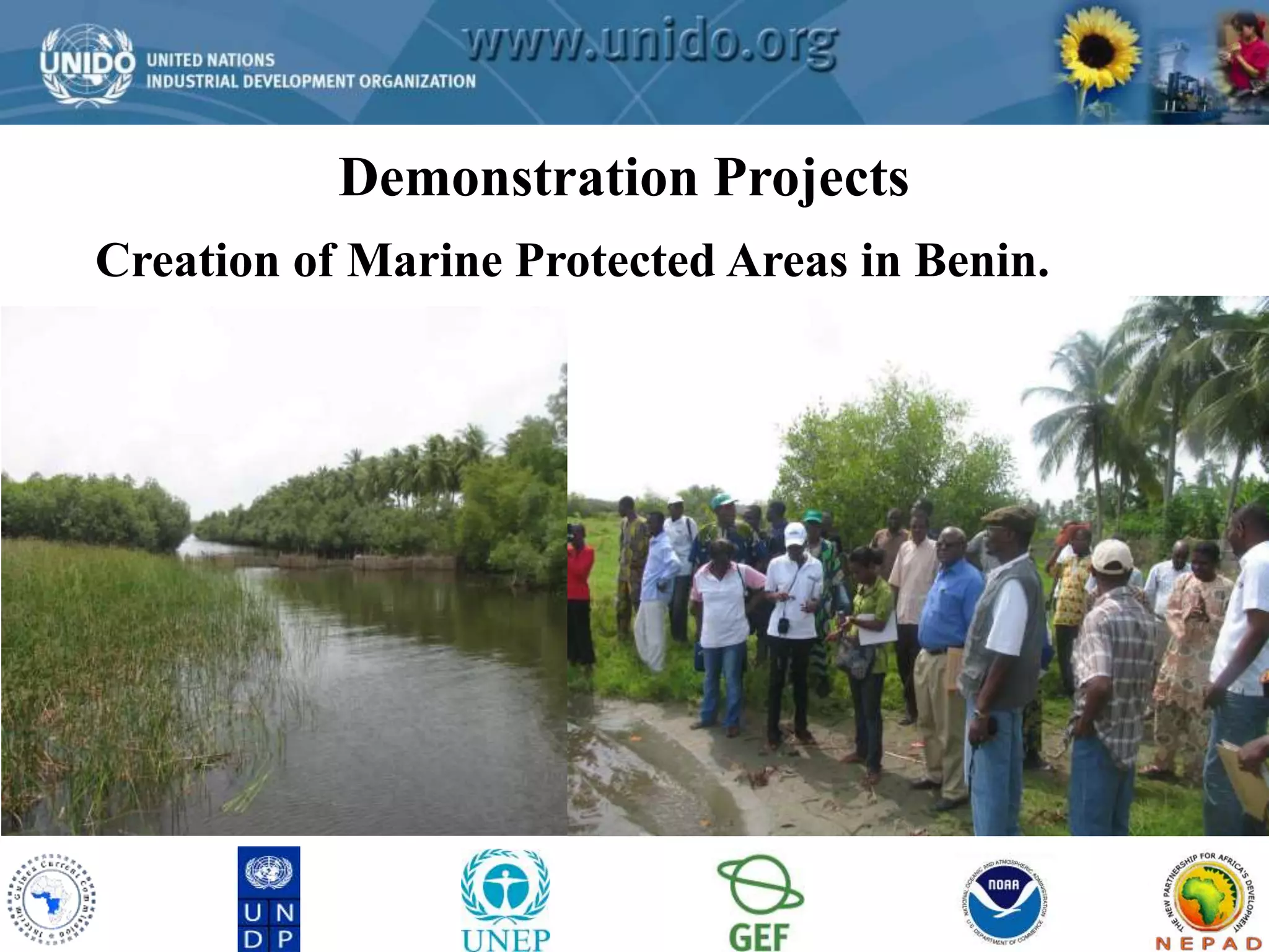 Demonstration Projects 
GCLME Project 
Creation of Marine Protected Areas in Benin. 
 