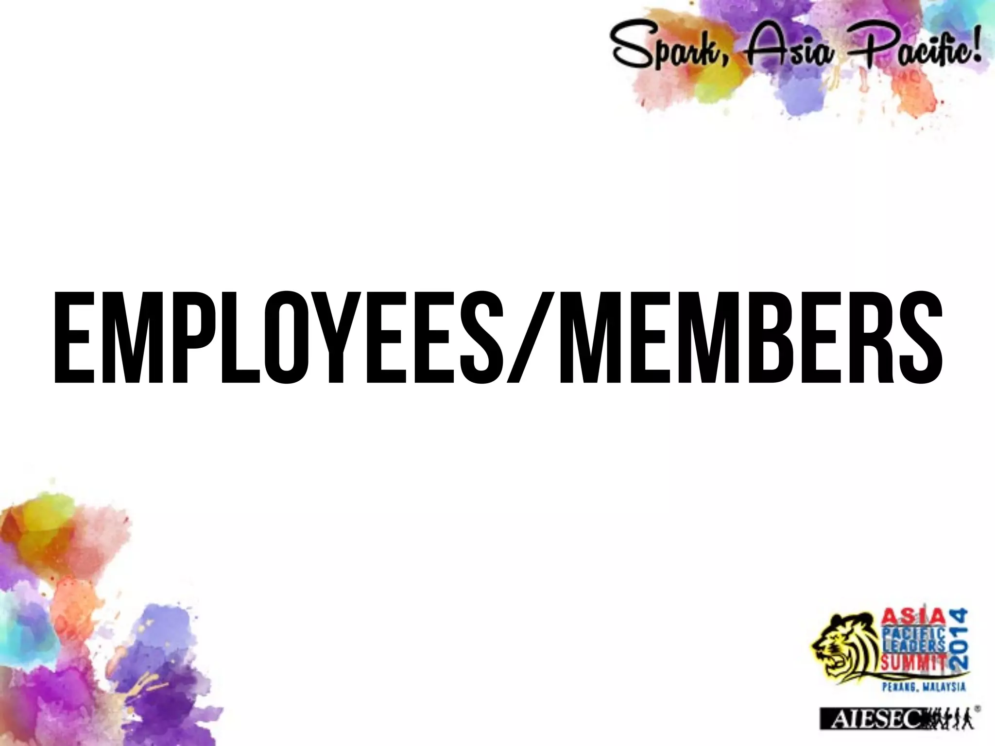 Employees/Members
 