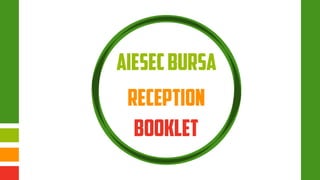 Reception booklet of LC Bursa
