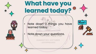 • Note down 3 things you have
learned today.
• Note down your questions.
What have you
learned today?
 