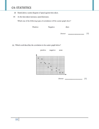 C4: STATISTICS
15
 