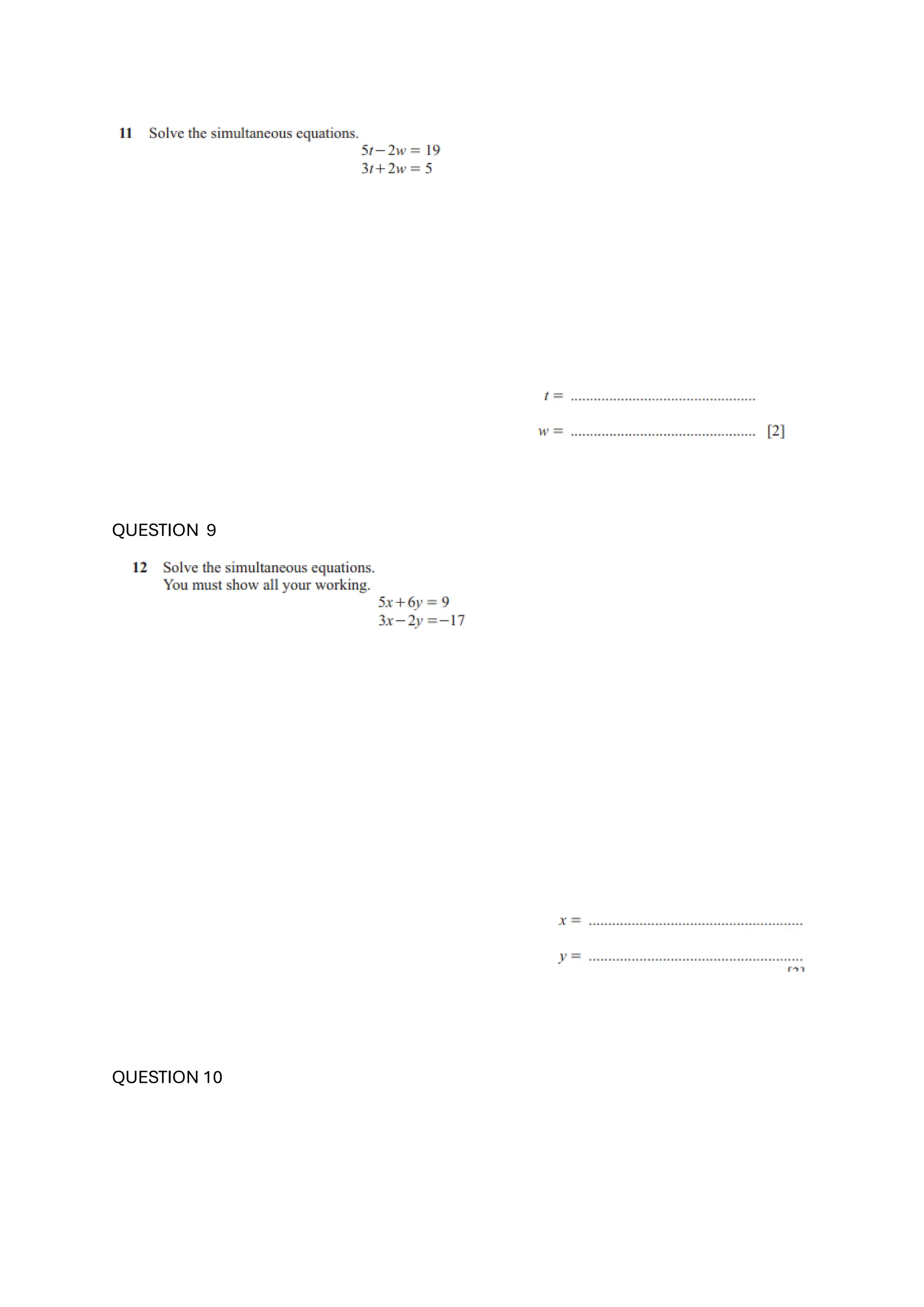 QUESTION 9
QUESTION 10
 