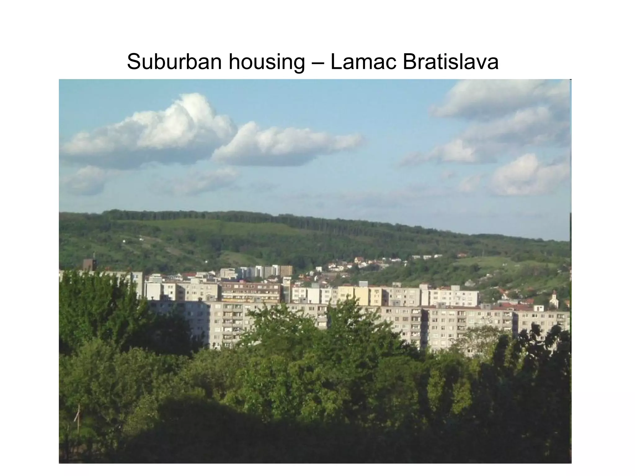 Suburban housing – Lamac Bratislava 