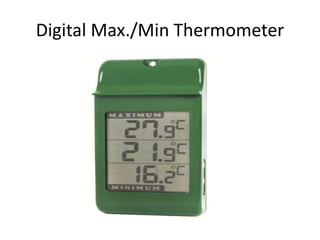 Digital Max./Min Thermometer
 