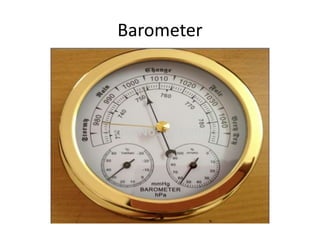 Barometer
 