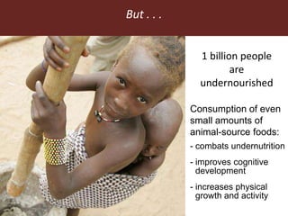 Feeding the World in 2050: Trade-offs, synergies and tough choices for the livestock sector 